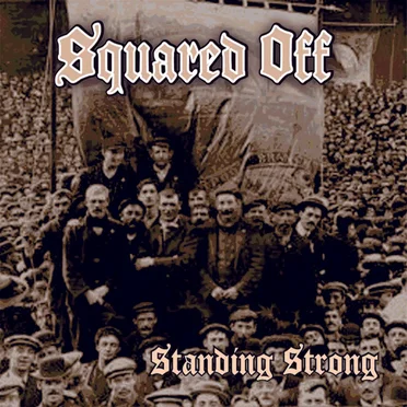 Standing Strong by Squared Off - album cover