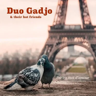Parlez Moi D'Amour by Duo Gadjo - album cover