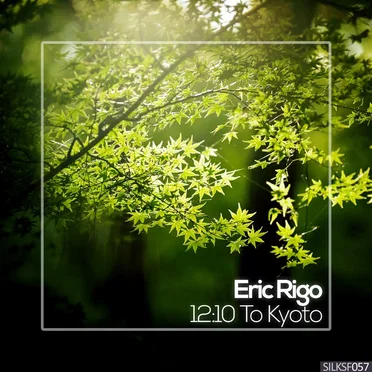 12:10 to Kyoto by Eric Rigo - album cover