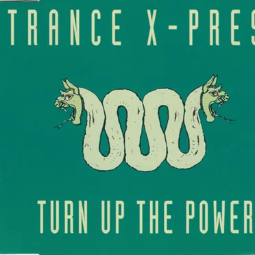 Turn Up The Power