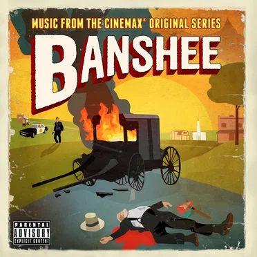 Banshee (Music From the Cinemax Original Series) by Various Artists - album cover