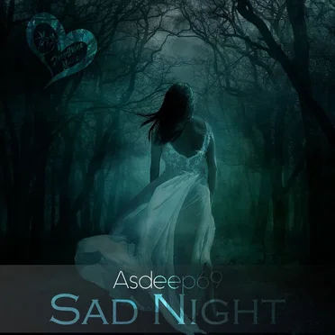Sad Night by Asdeep69 - album cover
