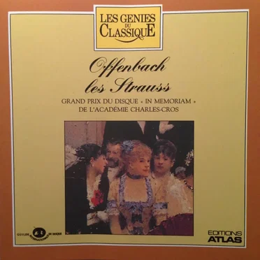 Les Génies du classique, Volume III, n° 1 - Offenbach / les Strauss