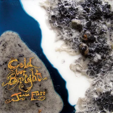 Cold But Bright by Jamie Flett - album cover
