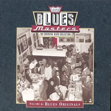Blues Masters, Volume 6: Blues Originals by Various Artists - album cover