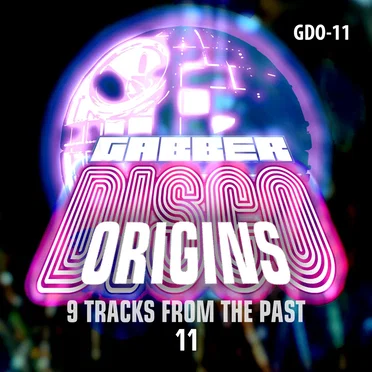 Gabberdisco Origins 11 by Various Artists - album cover