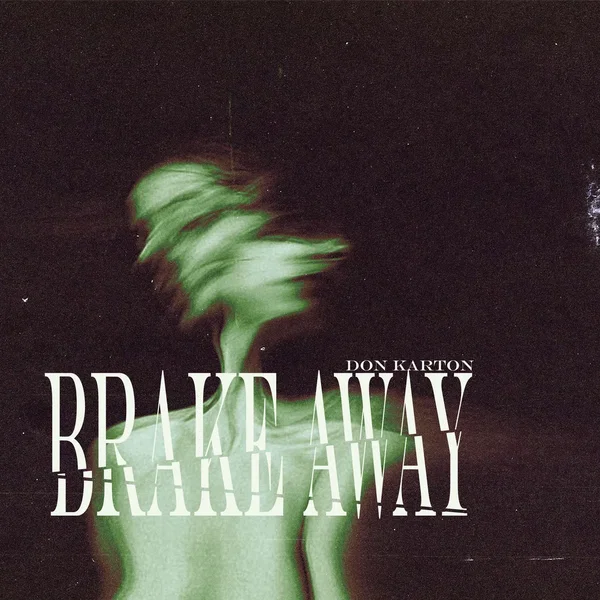 Break Away