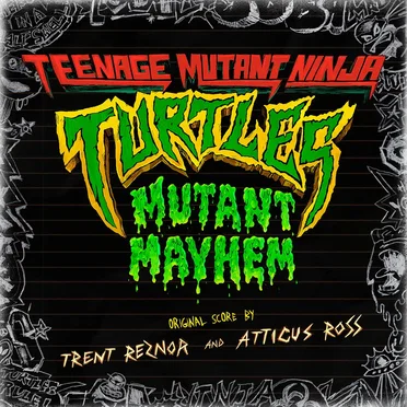 Teenage Mutant Ninja Turtles: Mutant Mayhem: Original Score
