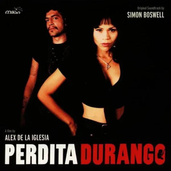 Perdita Durango - Original Soundtrack