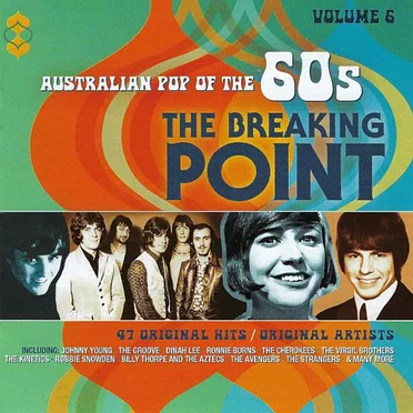 The Breaking Point: Australian Pop of the 60s, Volume 6 by Various Artists - album cover