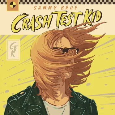 Crash Test Kid by Sammy Brue - album cover