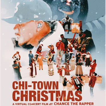 Chi-Town Christmas: A Virtual Concert Film by Chance the Rapper