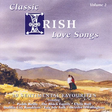 Classic Irish Love Songs: 20 Sentimental Favourites, Volume 2 by Various Artists - album cover