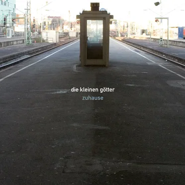 Zuhause by Die kleinen Götter - album cover