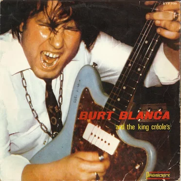 Burt Blanca And The King Creole's