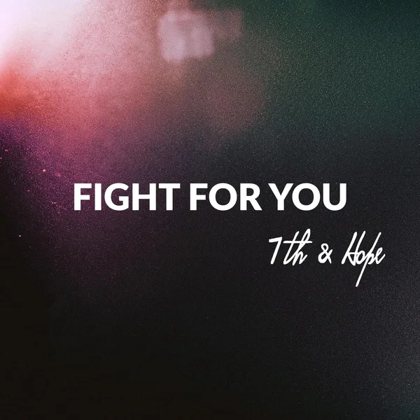 Fight for You