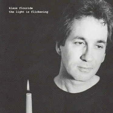 The Light is Flickering by Klaus Flouride - album cover