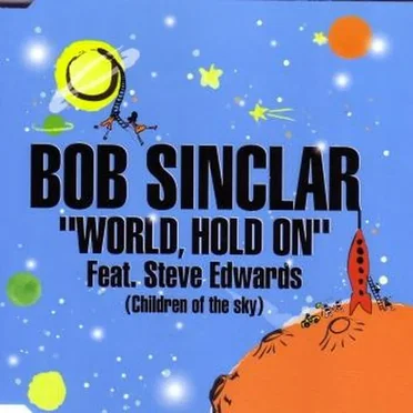 World, Hold On (Children of the Sky)