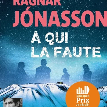 À qui la faute by Ragnar Jónasson - album cover