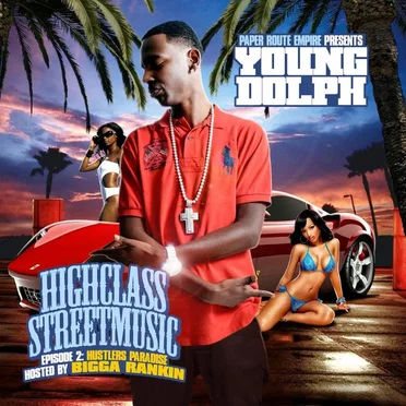 High Class Street Music 2: Hustler’s Paradise by Young Dolph - album cover