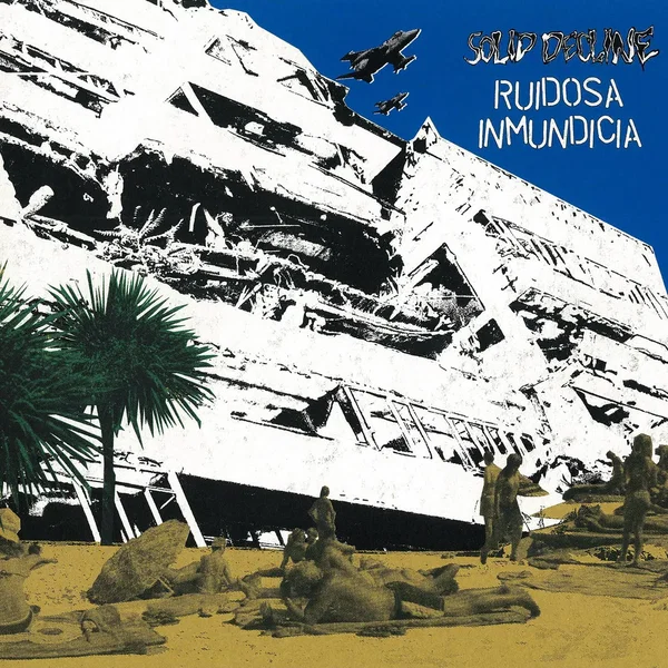Solid Decline / Rudosa Inmundicia