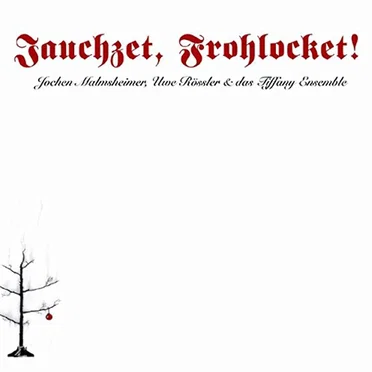 Jauchzet, Frohlocket by Jochen Malmsheimer - album cover