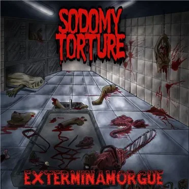 Exterminamorgue by Sodomy Torture - album cover