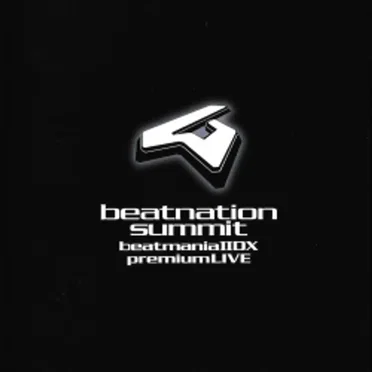 beatnation summit -beatmania IIDX premium Live- by Various Artists - album cover