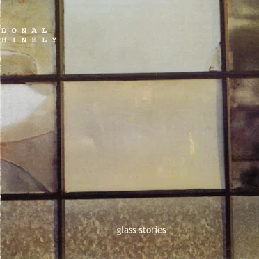 Glass Stories by Donal Hinely - album cover
