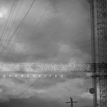 Deus Ex Communication by Brokenkites - album cover