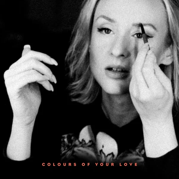 Colours of Your Love