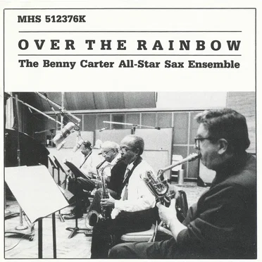 Over the Rainbow by The Benny Carter All-Star Sax Ensemble - album cover