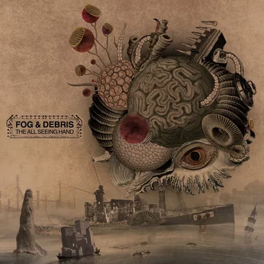 Fog & Debris by The All Seeing Hand - album cover