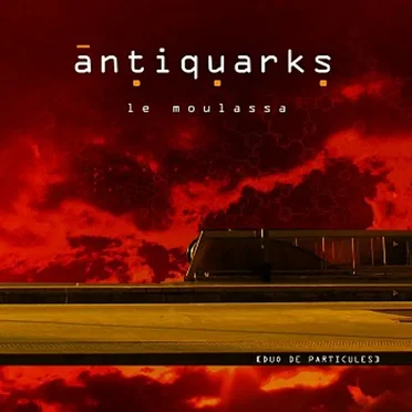 Le Moulassa by Antiquarks - album cover