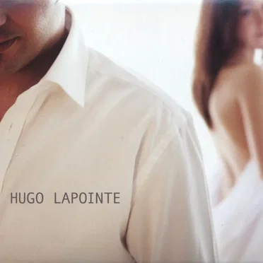 Hugo Lapointe by Hugo Lapointe - album cover