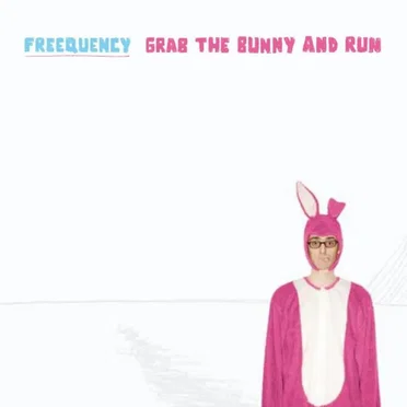 Grab the Bunny and Run by freequency - album cover