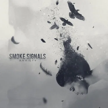 ANXIETY by Smoke Signals - album cover