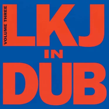 LKJ in Dub, Volume Three
