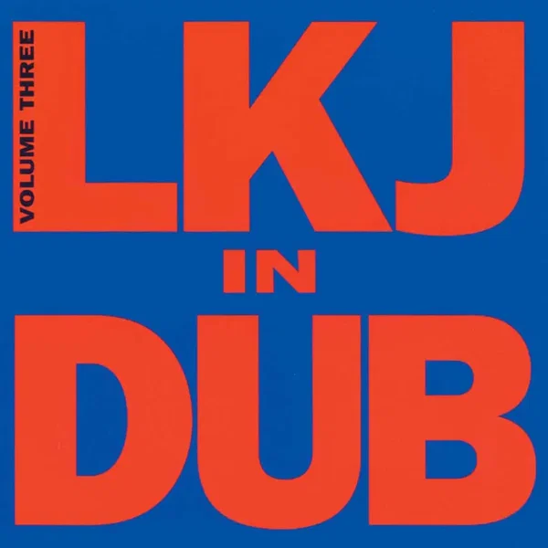 LKJ in Dub, Volume Three