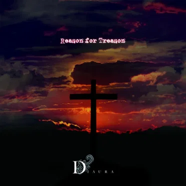 Reason for Treason by DIAURA - album cover