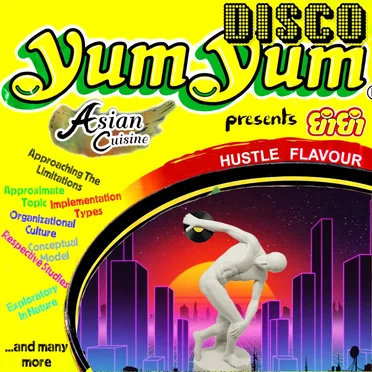 Yum Yum Disco Presents Hustle Flavour