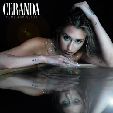 COME AND GET IT by Ceranda - album cover