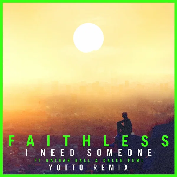 I Need Someone (Yotto remix)