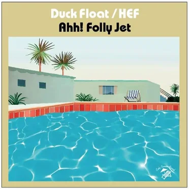 Duck Float / HEF