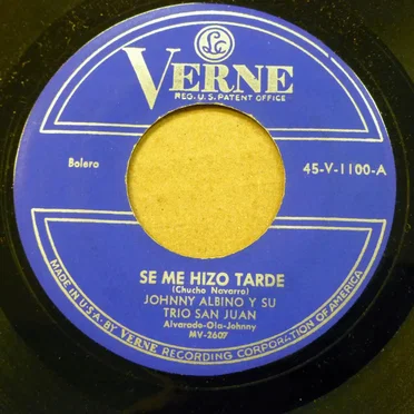 Se me hizo tarde / Punto final by Johnny Albino y su Trío San Juan - album cover