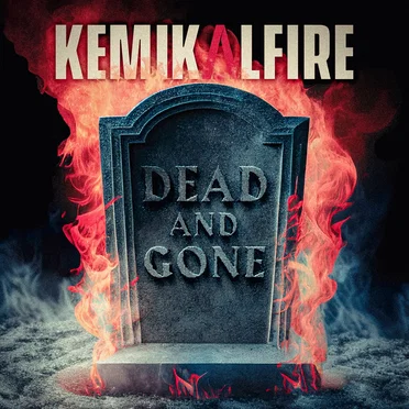 Dead and Gone by KemikalFire - album cover