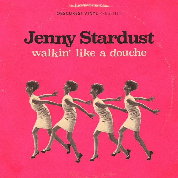 Walkin’ Like a Douche