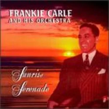 Sunrise Serenade by Frankie Carle and His Orchestra - album cover