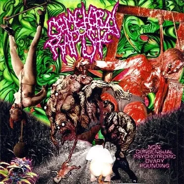Non-Consensual Psychotropic Ovary Pounding