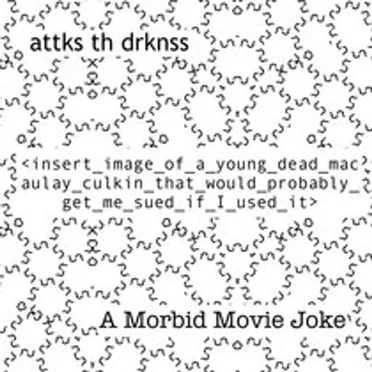 A Morbid Movie Joke